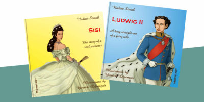 Von mir gesetzt: wunderschöne Kinderbücher zu Ludwig und Sisi jetzt auch in Englisch